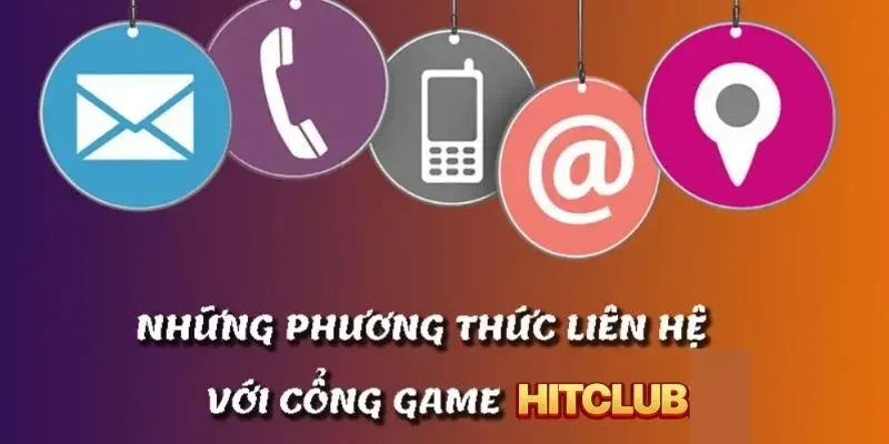 Liên Hệ HITCLUB 1 Hội viên có thể chọn lựa kênh liên lạc phù hợp với mình