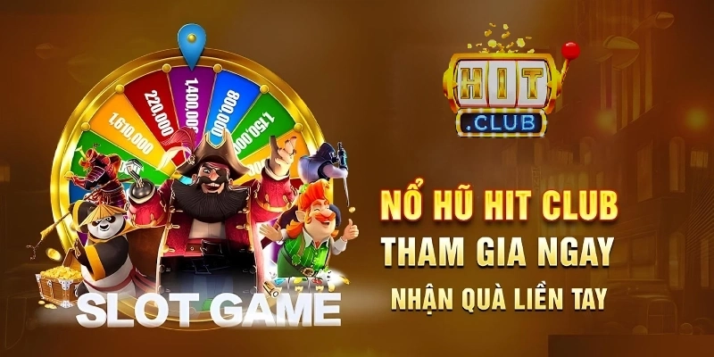 Nổ Hũ HITCLUB 4 Quy trình vào chơi hũ tại hitclub chỉ với 4 bước cơ bản